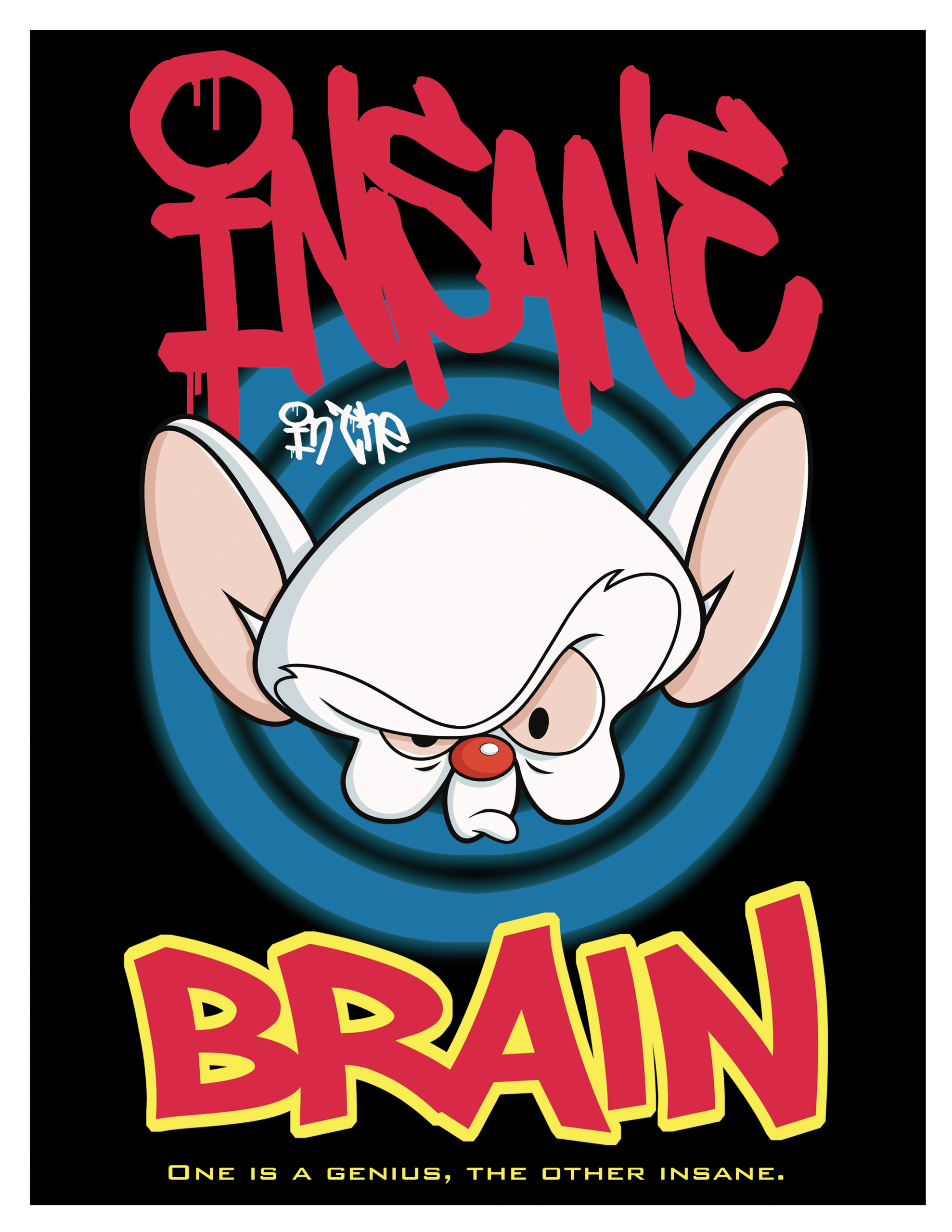 Insane in the Brain - Signed Print